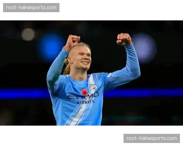 哈兰德进球占比超四成 曼城进攻体系单一性风险凸显